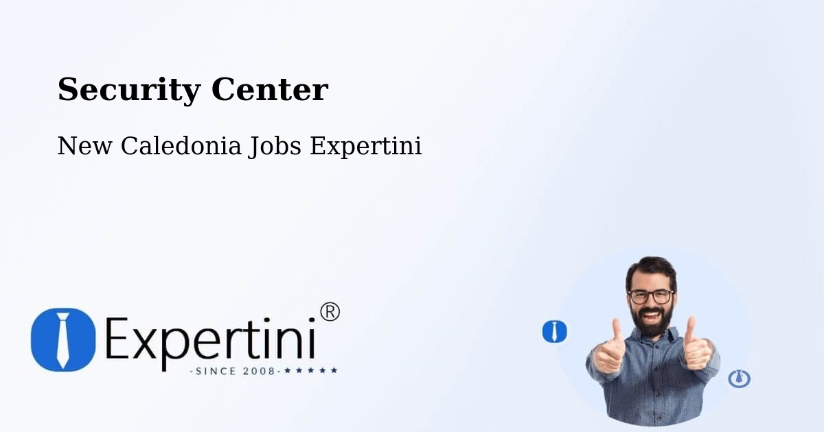 Security & Compliance – Karenga - New Caledonia Jobs Expertini